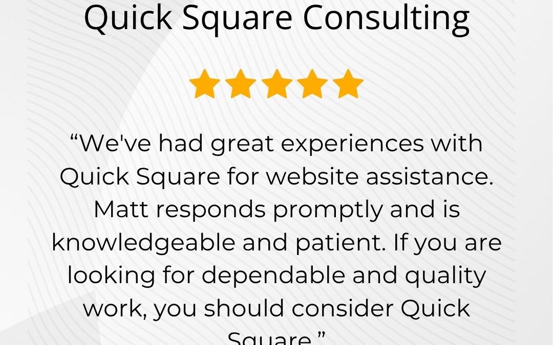Quick Square Consulting – Dependable and Quality Work